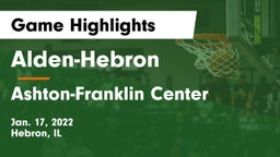 Alden-Hebron  vs Ashton-Franklin Center  Game Highlights - Jan. 17, 2022