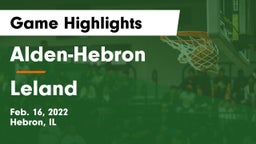 Alden-Hebron  vs Leland Game Highlights - Feb. 16, 2022
