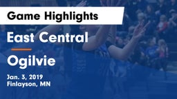 East Central  vs Ogilvie  Game Highlights - Jan. 3, 2019