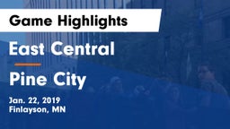 East Central  vs Pine City Game Highlights - Jan. 22, 2019