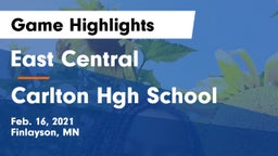 East Central  vs Carlton Hgh School Game Highlights - Feb. 16, 2021