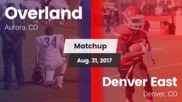 Matchup: Overland  vs. Denver East  2017