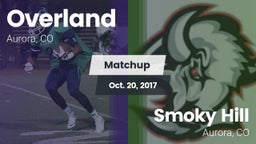 Matchup: Overland  vs. Smoky Hill  2017