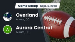 Recap: Overland  vs. Aurora Central  2018