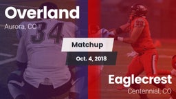 Matchup: Overland  vs. Eaglecrest  2018