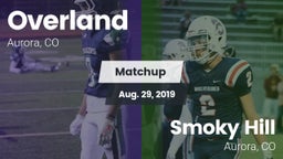 Matchup: Overland  vs. Smoky Hill  2019