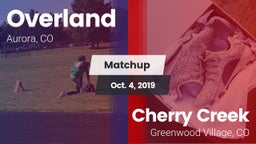 Matchup: Overland  vs. Cherry Creek  2019