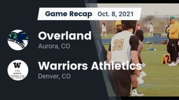 Recap: Overland  vs. Warriors Athletics 2021