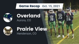 Recap: Overland  vs. Prairie View  2021