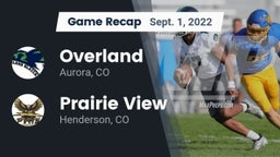 Recap: Overland  vs. Prairie View  2022