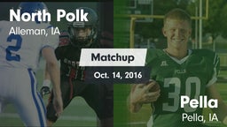 Matchup: North Polk High vs. Pella  2016