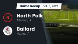 Recap: North Polk  vs. Ballard  2021