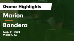 Marion  vs Bandera  Game Highlights - Aug. 31, 2021