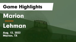 Marion  vs Lehman  Game Highlights - Aug. 12, 2022