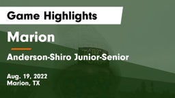 Marion  vs Anderson-Shiro Junior-Senior  Game Highlights - Aug. 19, 2022