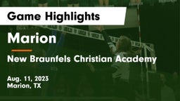 Marion  vs New Braunfels Christian Academy Game Highlights - Aug. 11, 2023