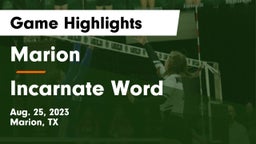 Marion  vs Incarnate Word  Game Highlights - Aug. 25, 2023