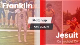 Matchup: Franklin  vs. Jesuit  2016