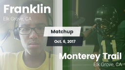 Matchup: Franklin  vs. Monterey Trail  2017