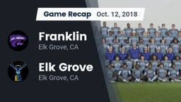 Recap: Franklin  vs. Elk Grove  2018