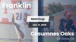 Matchup: Franklin  vs. Cosumnes Oaks  2019