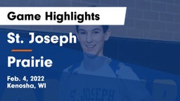 St. Joseph  vs Prairie  Game Highlights - Feb. 4, 2022