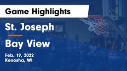 St. Joseph  vs Bay View  Game Highlights - Feb. 19, 2022