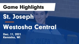 St. Joseph  vs Westosha Central  Game Highlights - Dec. 11, 2021