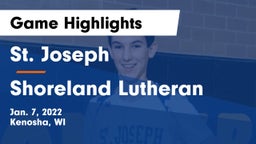 St. Joseph  vs Shoreland Lutheran  Game Highlights - Jan. 7, 2022