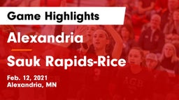 Alexandria  vs Sauk Rapids-Rice  Game Highlights - Feb. 12, 2021