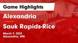 Alexandria  vs Sauk Rapids-Rice  Game Highlights - March 9, 2023