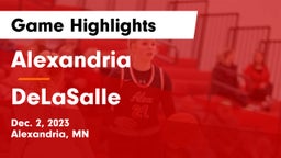 Alexandria  vs DeLaSalle  Game Highlights - Dec. 2, 2023