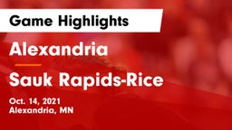 Alexandria  vs Sauk Rapids-Rice  Game Highlights - Oct. 14, 2021