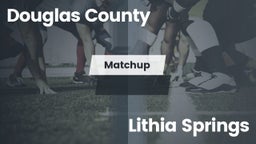 Matchup: Douglas County High vs. Lithia Springs  2016