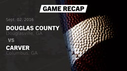 Recap: Douglas County  vs. Carver  2016