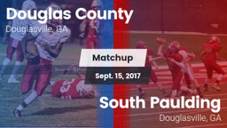 Matchup: Douglas County High vs. South Paulding  2017