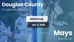 Matchup: Douglas County High vs. Mays  2018