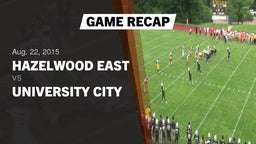 Recap: Hazelwood East  vs. University City  2015