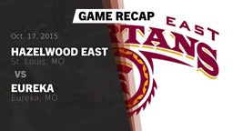 Recap: Hazelwood East  vs. Eureka  2015