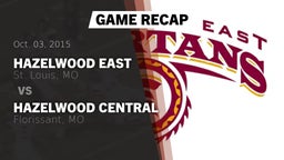 Recap: Hazelwood East  vs. Hazelwood Central  2015