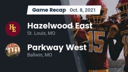 Recap: Hazelwood East  vs. Parkway West  2021