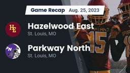 Recap: Hazelwood East  vs. Parkway North  2023