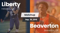 Matchup: Liberty  vs. Beaverton  2016
