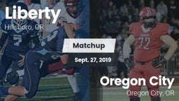Matchup: Liberty  vs. Oregon City  2019