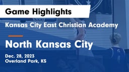 Kansas City East Christian Academy  vs North Kansas City  Game Highlights - Dec. 28, 2023