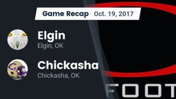 Recap: Elgin  vs. Chickasha  2017