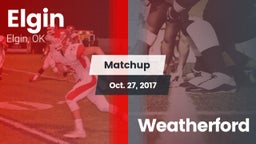 Matchup: Elgin  vs. Weatherford  2017