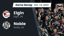 Recap: Elgin  vs. Noble  2022