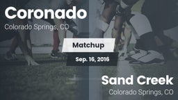 Matchup: Coronado  vs. Sand Creek  2016