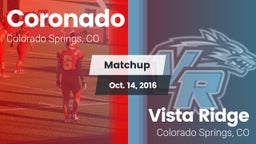 Matchup: Coronado  vs. Vista Ridge  2016
